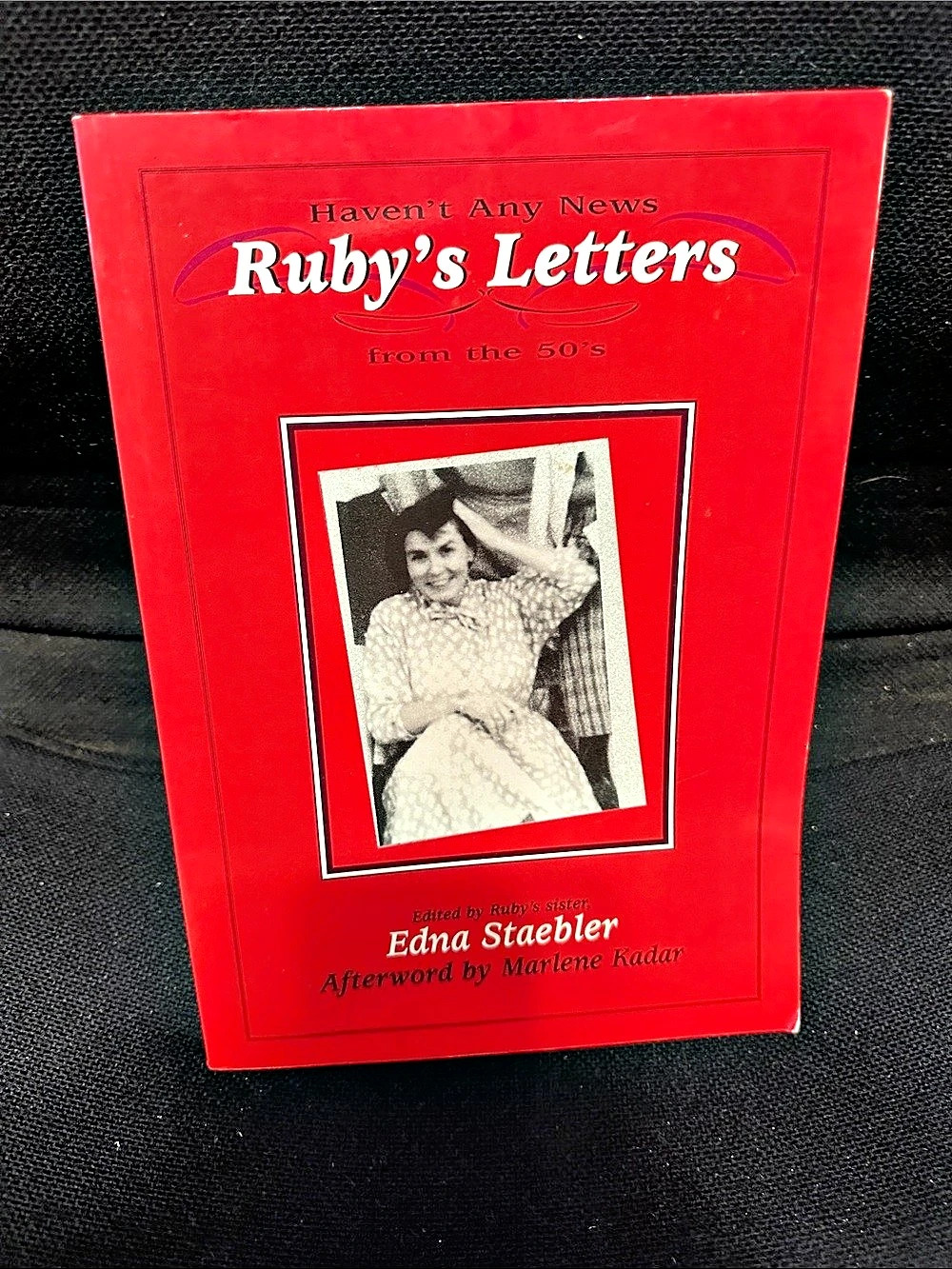 Haven't Any News: Ruby's Letters from the 50's Ruby's Letters Book Red